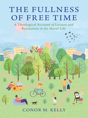cover image of The Fullness of Free Time